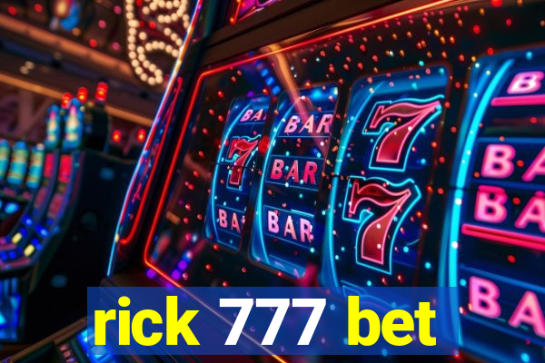 rick 777 bet